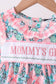 Pink floral mommy's girl embroidery ruffle bubble